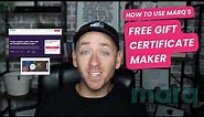 How To Use Free Gift Certificate Maker | Marq