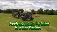 Applying Liquid Fertilizer to a Hay Pasture; how I fertilized my coastal bermudagrass.