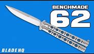 Benchmade 62 Balisong Review