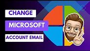 Easily Change the Email Address of Your Microsoft Account | Step-by-Step Guide