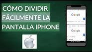 Cómo Dividir la Pantalla de tu iPhone Fácilmente