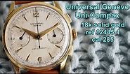 Universal Geneve 18k gold Uni-Compax ref 12445-1 - cal 285 from 1953 - all original