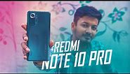 Redmi Note 10 Pro Review | Is it a good deal??