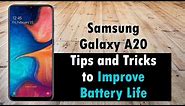 Samsung Galaxy A20 Tips and Tricks to Improve Battery Life