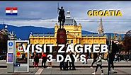 Visit Zagreb: discover the beauty of Croatia’s capital in 3 days (Best Things To Do and See).