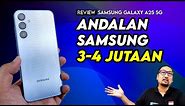 Andalan Baru Samsung di Kelas 3-4 Jutaan: REVIEW Samsung Galaxy A25 5G - 2024