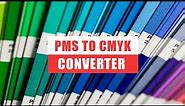 How to convert Pantone to Cmyk? PMS to Cmyk Converter