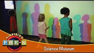 Science Museum | Virtual Field Trip | KidVision Pre-K