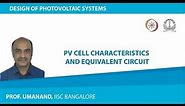 PV cell characteristics and equivalent circuit