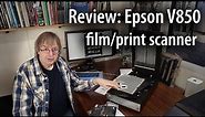 Review: Epson V850 film scanner. Flatbed scanner for prints, transparencies and negatives
