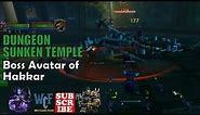 Boss Avatar of Hakkar | Dungeon Sunken Temple | WoW World of Warcraft