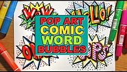 How to Draw Word Bubbles in Pop Art Comic Style - Easy Way to Draw Cute Message