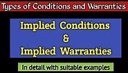 Implied Conditions and Warranties -Sales of Goods Act,1930 || Express & Implied Condition & Warranty