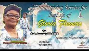 Thanksgiving Service for the Life of Gloria Flowers. (Live)