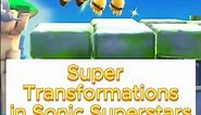 All Super Transformations in Sonic Superstars #sonicsuperstars #shorts