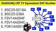 Samsung CRT TV Equivalent EHT Number All information