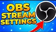 Best OBS Settings for Streaming 2024 - Complete Guide