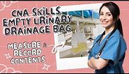 Empty Urinary Drainage Bag CNA Skill Prometric