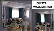 LARGE CRYSTAL WALL MIRROR DIY ~ Using Crystal Tiles // DECORATING IDEA 2021.