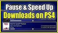 How to PAUSE DOWNLOADS on PS4 & Download Games Faster (Easy Method)