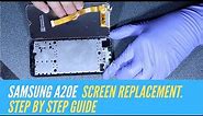 Samsung A20e screen replacement step by step guide.