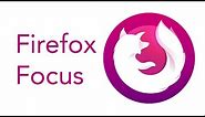 Firefox Focus App Review