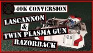 40K Conversion - Lascannon & Twin Plasma Gun Razorback