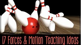 50  Force and Motion Activities to Teach Patterns in Motion