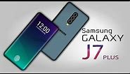 Samsung Galaxy J7 Plus (2019) First Look, Infinity Display, Features, CONCEPTS!