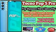 Tecno POP 5 Pro Frp Bypass New Security Android 11/12 || Tecno (BD4j)Google Account Lock Remove 2023
