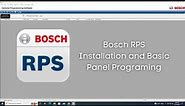 Bosch RPS (Bosch/Radionics PC Panel Programmer): Installation and Basic Panel Programming