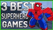 Top 3 Best Roblox Superhero Games to Play in 2023