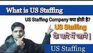What is US Staffing | US IT Staffing |