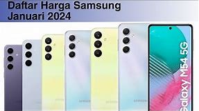 DAFTAR HARGA TERBARU SAMSUNG JANUARI 2024 | Harga Hp Samsung 2024