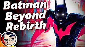 Batman Beyond Rebirth - Full Story