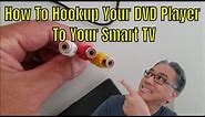How To Hookup Your Old DVD Player To Smart TV