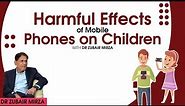 Harmful effects of mobile phones on children | Excessive Smart Phone Use Can Damage Your Health