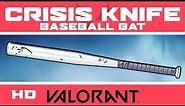 Radiant Crisis 001 Baseball Bat: VALORANT Knife Skin | New Melee Skins Showcase
