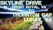 Skyline Drive, Front Royal, VA to Thornton Gap Luray, VA