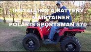 Polaris sportsman battery charging and installing a battery maintainer