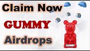 Gummy Airdrop Claim Guide Step by Step