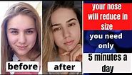 how to reduce nose size naturally, you only need 5 mins