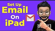 How to setup email on ipad | EASY WAY to setup email accounts on ipad