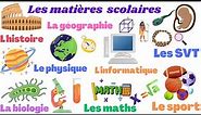 les matières scolaires en français.