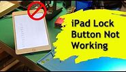 iPad Lock Button Not Working After Screen Replacement