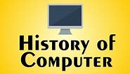 History of Computers A Brief Timeline