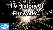 The History Of Fireworks | Educational Videos for Kids !