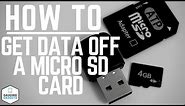 How To Get Videos and Pictures From A Micro SD Card On To Your Computer