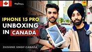 Apple iPhone 15 Pro Price, Unboxing & Initial Impressions in Canada | Should You Buy? | Vlog | 2023