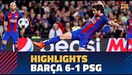 FC BARCELONA 6-1 PSG | Match highlights